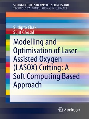 cover image of Modelling and Optimisation of Laser Assisted Oxygen (LASOX) Cutting